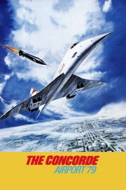 Watch free The Concorde... Airport '79 movies online