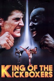 Watch free The King of the Kickboxers movies online