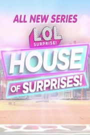 Watch free L.O.L. Surprise! House of Surprises movies online