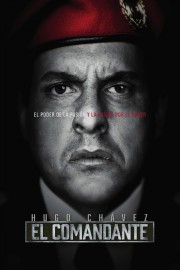 Watch free Hugo Chávez, El Comandante movies online