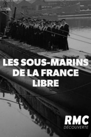 Watch free Les Sous-Marins de la FRANCE Libre movies online