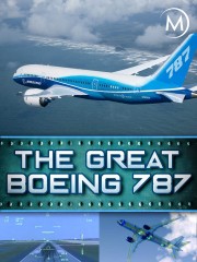 Watch free The Great Boeing 787 movies online