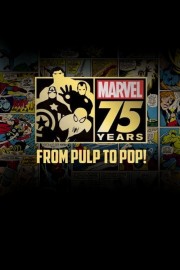 Watch free Marvel: 75 Years, From Pulp to Pop! movies online