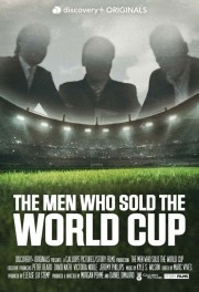 Watch free The Men Who Sold The World Cup movies online