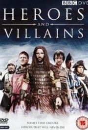 Watch free Heroes and Villains movies online