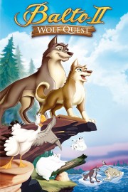 Watch free Balto II: Wolf Quest movies online