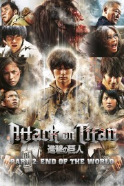 Watch free Attack on Titan II: End of the World movies online