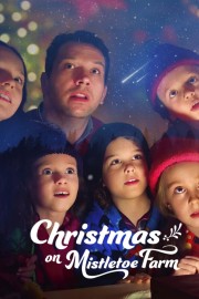 Watch free Christmas on Mistletoe Farm movies online