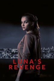 Watch free Luna's Revenge movies online