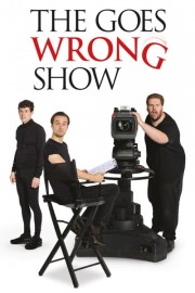 Watch free The Goes Wrong Show movies online