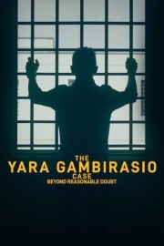 Watch free The Yara Gambirasio Case: Beyond Reasonable Doubt movies online