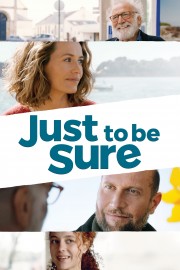 Watch free Just to Be Sure movies online