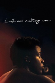 Watch free Life and Nothing More movies online