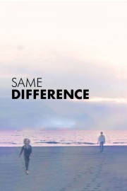 Watch free Same Difference movies online