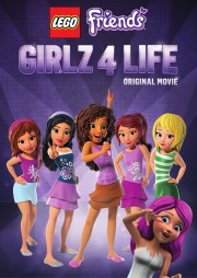 Watch free LEGO Friends: Girlz 4 Life movies online