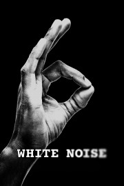 Watch free White Noise movies online