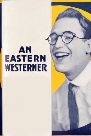 Watch free An Eastern Westerner movies online