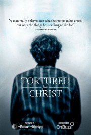 Watch free Tortured for Christ movies online