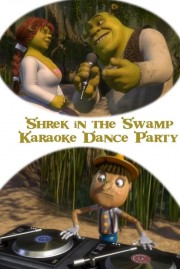 Watch free Shrek in the Swamp Karaoke Dance Party movies online