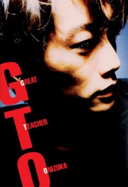 Watch free GTO: Great Teacher Onizuka movies online