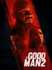 Watch free A Good Man 2 movies online