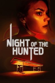 Watch free Night of the Hunted movies online