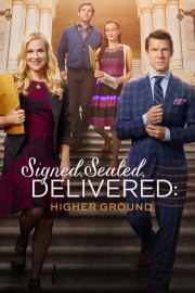 Watch free Signed, Sealed, Delivered: Higher Ground movies online