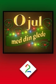 Watch free O jul med din glede movies online