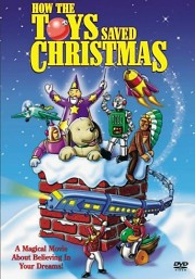 Watch free How the Toys Saved Christmas movies online