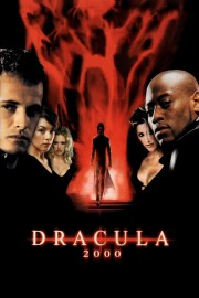 Watch free Dracula 2000 movies online