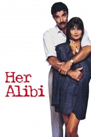 Watch free Her Alibi movies online