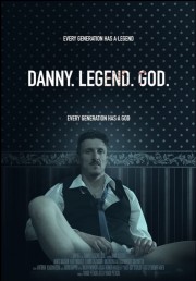 Watch free Danny. Legend. God. movies online