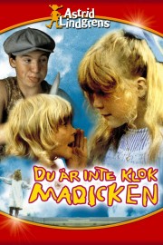 Watch free You're Out of Your Mind, Madicken movies online