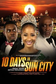 Watch free 10 Days In Sun City movies online