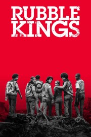 Watch free Rubble Kings movies online