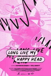 Watch free Long Live My Happy Head movies online