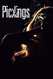 Watch free Pickings movies online