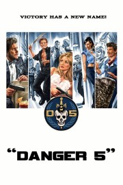 Watch free Danger 5 movies online