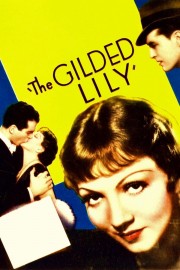 Watch free The Gilded Lily movies online