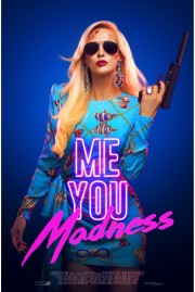 Watch free Me You Madness movies online