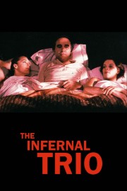 Watch free The Infernal Trio movies online