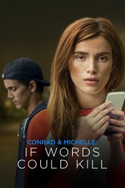 Watch free Conrad & Michelle: If Words Could Kill movies online