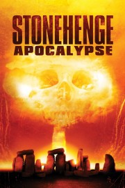 Watch free Stonehenge Apocalypse movies online