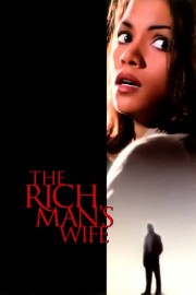 Watch free The Rich Man's Wife movies online