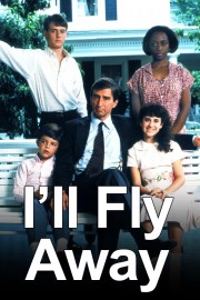 Watch free I'll Fly Away movies online