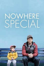 Watch free Nowhere Special movies online