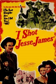 Watch free I Shot Jesse James movies online