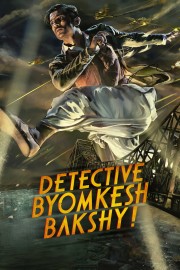 Watch free Detective Byomkesh Bakshy! movies online